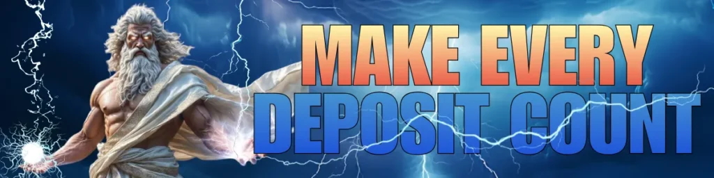 Make Every Deposit Count